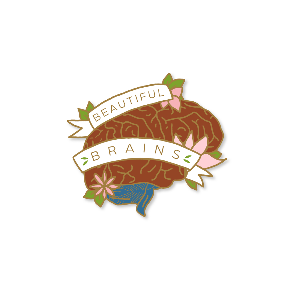 Beautiful Brains Pin